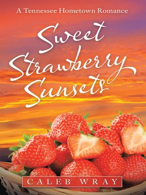 cover image of Sweet Strawberry Sunsets